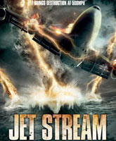 Смотреть Онлайн Реактивный поток / Jet Stream [2013]